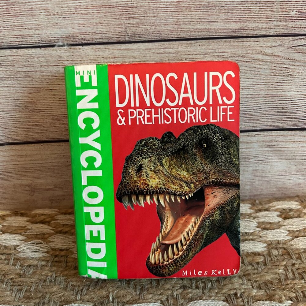 Mini Encyclopedia- Dinosaurs & Prehistoric Life